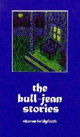 The Bull-Jean Stories