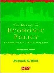 The Making of Economic Policy: A Transaction Cost Politics Perspective (Munich Lectures)