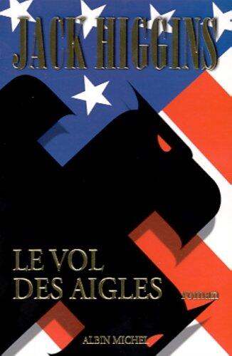 Le Vol Des Aigles