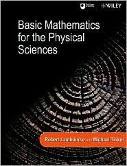 Basic Mathematics for the Physical Sciences