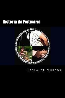 História da Feitiçaria (Feitiçaria Prática)
