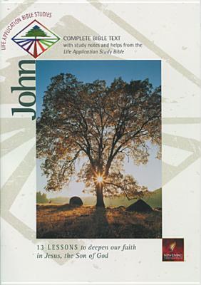 John: Life Application Bible Studies