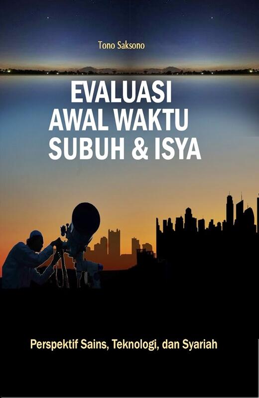 Evaluasi Awal Waktu Subuh dan Isya: Perspektif Sains, Teknologi, dan Syariah