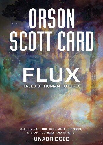 Flux: Tales of Human Futures (Maps in a Mirror Series, Vol. 2)