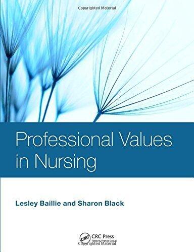 Professional Values in Nursing (1st Edition)