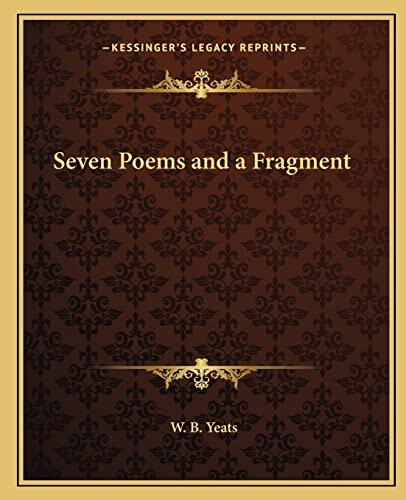 Seven Poems and a Fragment