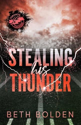 Stealing His Thunder (Discreet Edition)