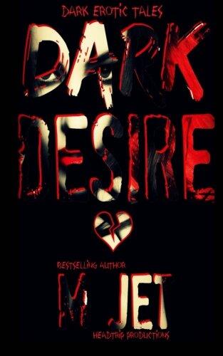 Dark Desire: Dark Erotic Tales