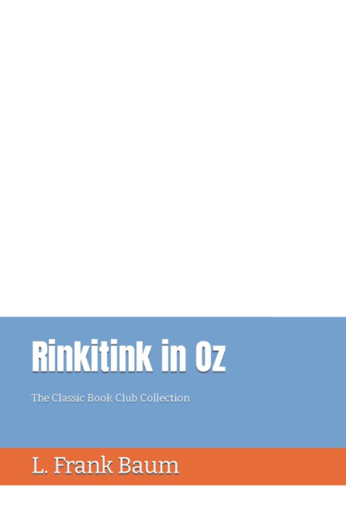 Rinkitink in Oz: The Classic Book Club Collection