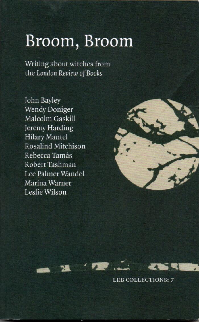 Broom, Broom: Writing about Witches from the London Review of Books