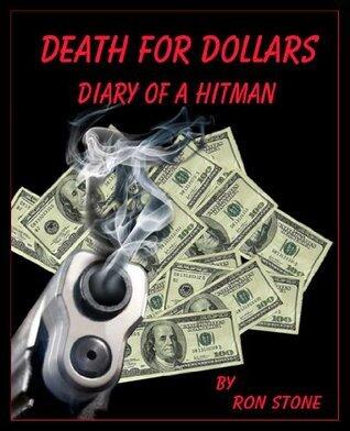 Death for Dollars...Diary of a Hitman