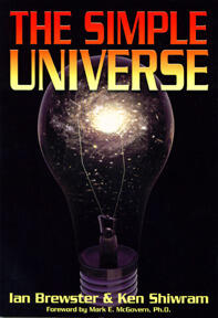 The Simple Universe: Apogee Books Space Series 41