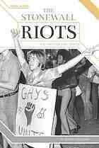 The Stonewall Riots: The Fight for LGBT Rights