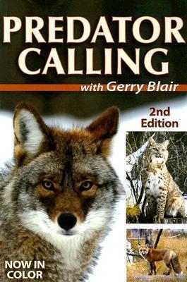 Predator Calling With Gerry Blair