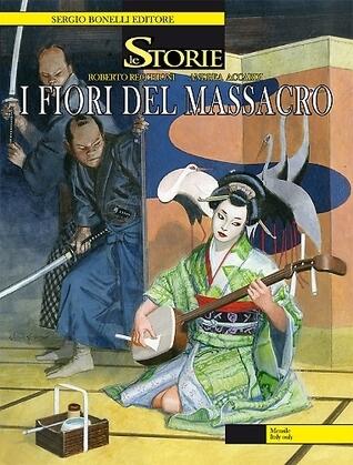 Le Storie n. 15: I fiori del massacro