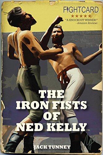 The Iron Fists of Ned Kelly