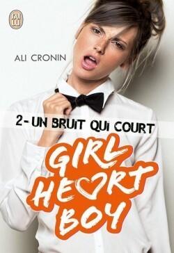 Girl Heart Boy - Tome 2: Un bruit qui court