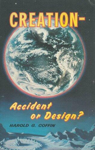 Creation: Accident or Design?