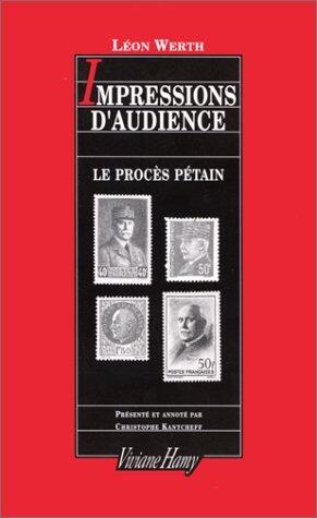 Impressions d'audience: le procès Pétain