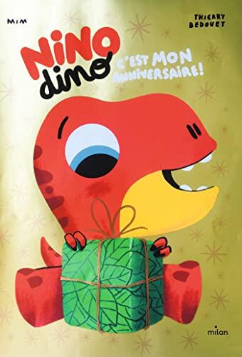 Nino Dino - C'est mon anniversaire ! (Les albums)