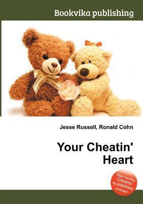 Your Cheatin' Heart