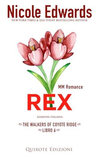 Rex - Edizione italiana (The Walkers of Coyote Ridge Serie)