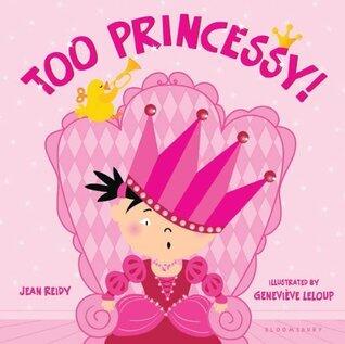 Too Princessy!
