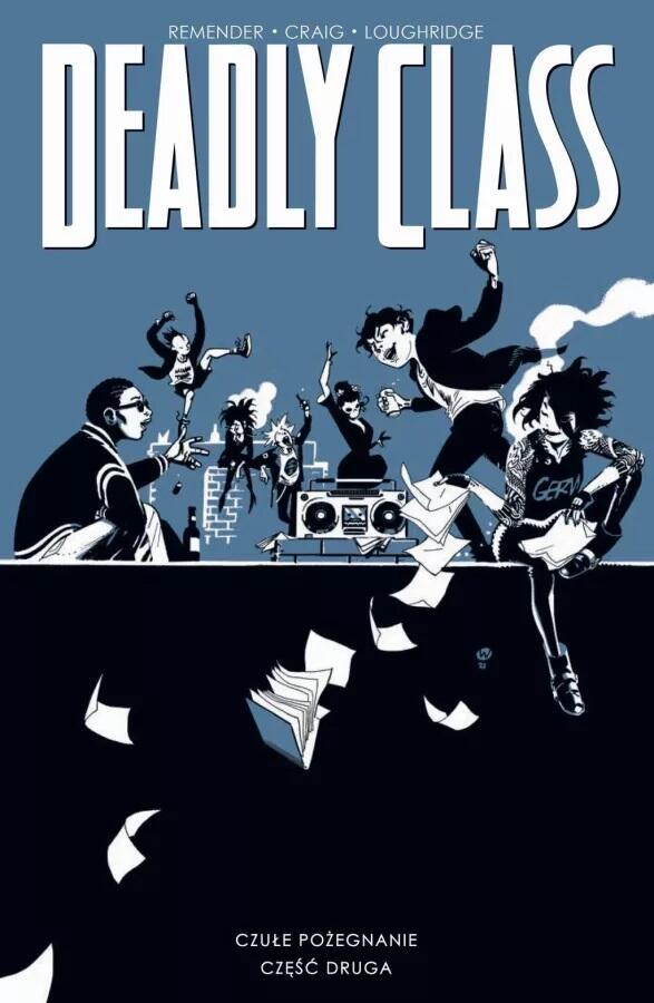 Deadly Class, tom 12: Czułe pożegnanie, cz. 2