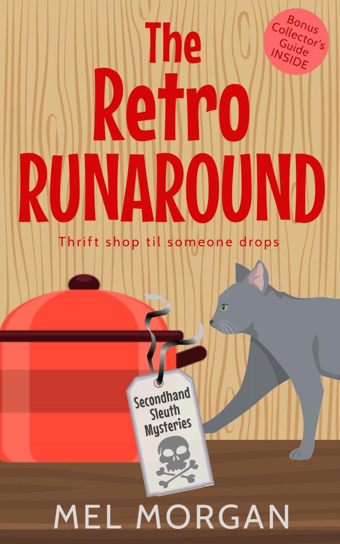 The Retro Runaround: A Thrift Shop Cozy Mystery