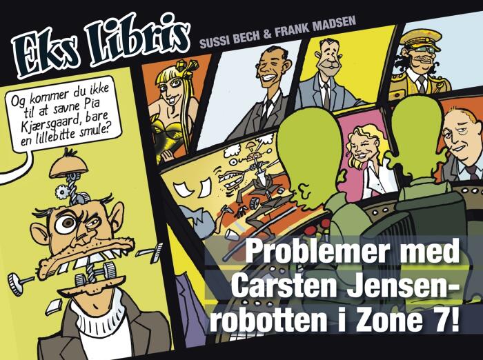 Problemer med Carsten Jensen-robotten i zone 7!
