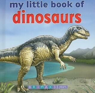 My Little Book of Dinosaurs