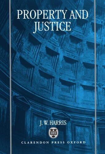 Property and Justice: A Case for Reform