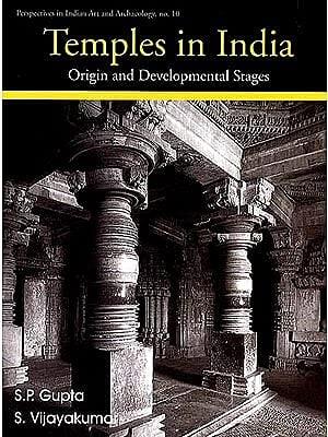 Temples in India: Origin and Development Stages