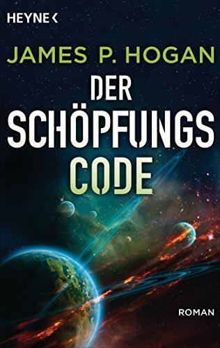 Der Schöpfungscode: Roman