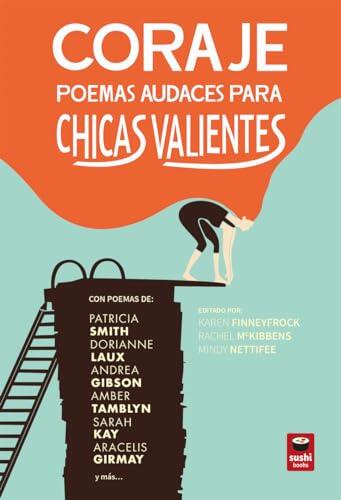Coraje: Poemas audaces para chicas valientes