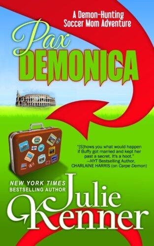 Pax Demonica: Trials of a Demon-Hunting Soccer Mom