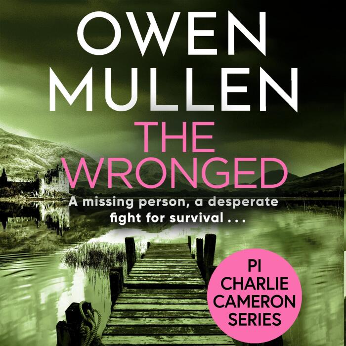 The Wronged: PI Charlie Cameron, Book 2