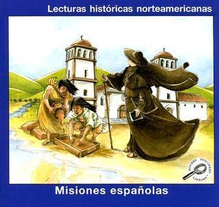 Misiones Espanolas (Lecturas Historicas Norteamericanas)