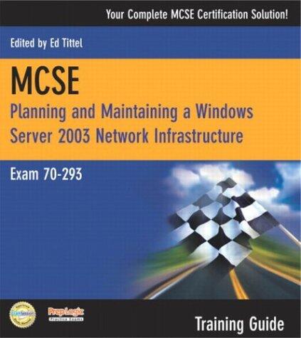 MCSE Windows Server Network Infrastructure (Exam 70-293)