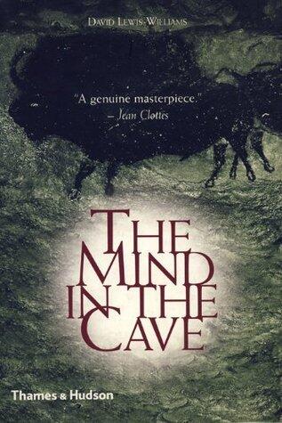 Mind in the Cave: Consciousness and the Origins of Art