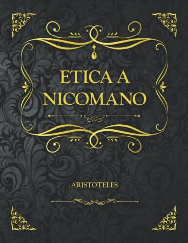Etica a Nicomano: Edición para coleccionistas - Aristoteles