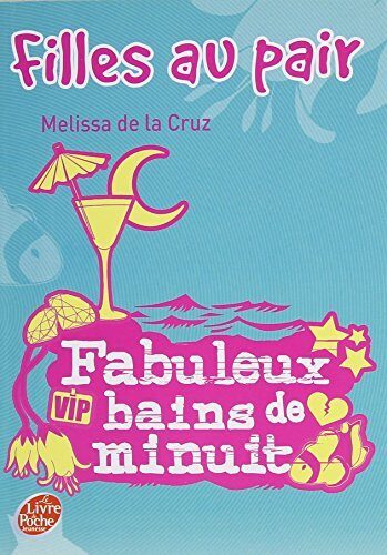 Filles au pair - Tome 2 - Fabuleux bains de minuit