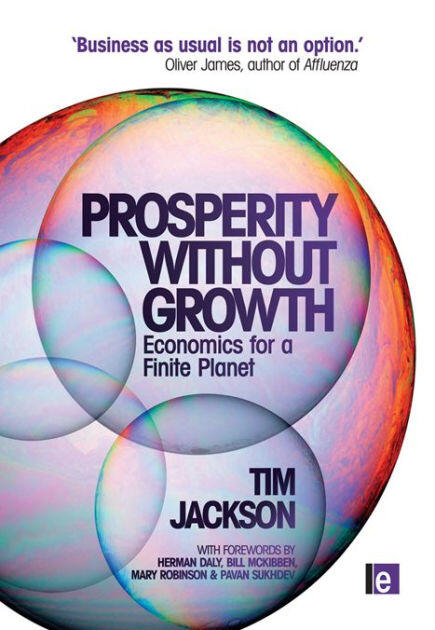 Prosperity Without Growth: Economics for a Finite Planet