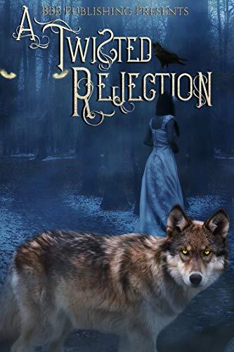 A Twisted Rejection: A Rejected Mates Anthology