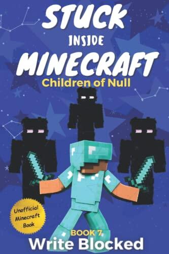 Stuck Inside Minecraft: Book 7