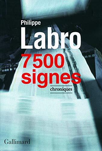 7 500 signes: Chroniques