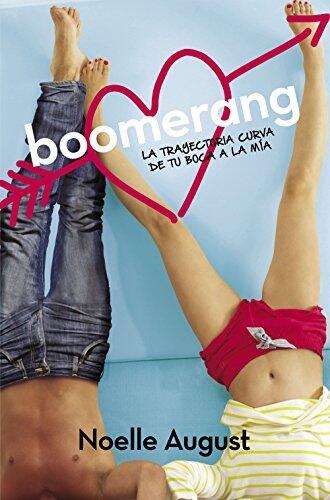 Boomerang: La trayectoria curva de tu boca a la mía