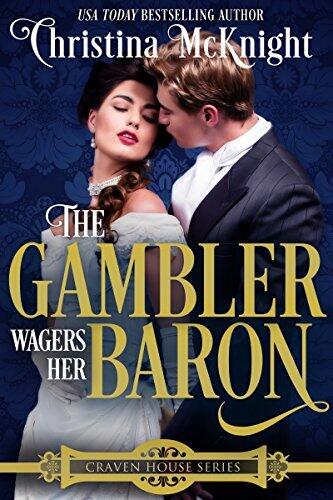 The Gambler Wagers Her Baron