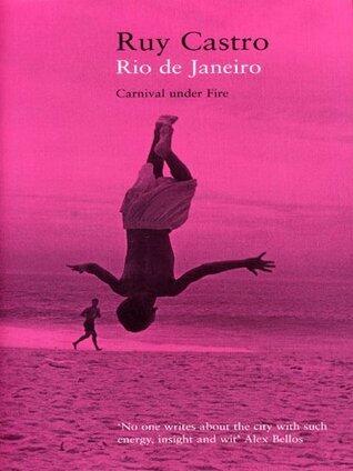 Rio de Janeiro: Carnival under Fire
