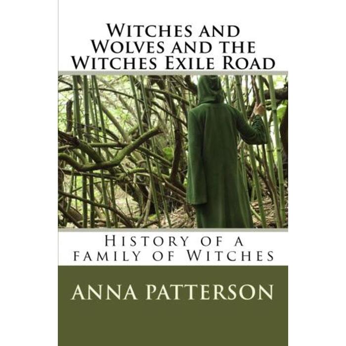 Witches and Wolves and The Witches Exile Road
